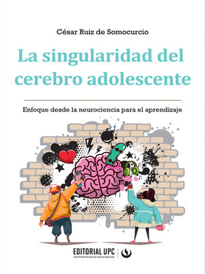 cover image of La singularidad del cerebro adolescente